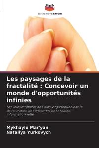 Les paysages de la fractalité