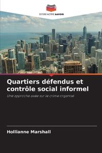 Quartiers défendus et contrôle social informel