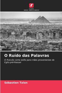 O Ruído das Palavras