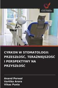 Cyrkon W Stomatologii