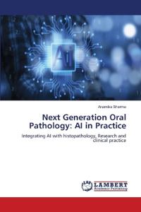 Next Generation Oral Pathology