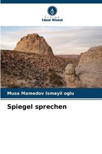Spiegel sprechen