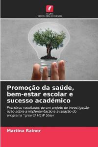 Promoção da saúde, bem-estar escolar e sucesso académico
