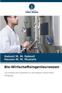 Bio-Wirtschaftsingenieurwesen