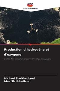 Production d'hydrogène et d'oxygène