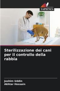 Sterilizzazione dei cani per il controllo della rabbia