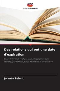Des relations qui ont une date d'expiration
