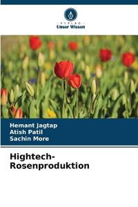 Hightech-Rosenproduktion