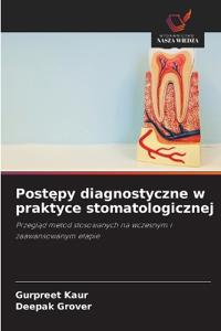 Postępy diagnostyczne w praktyce stomatologicznej
