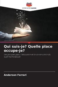 Qui suis-je? Quelle place occupe-je?