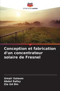 Conception et fabrication d'un concentrateur solaire de Fresnel