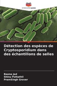 Détection des espèces de Cryptosporidium dans des échantillons de selles
