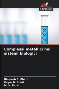 Complessi metallici nei sistemi biologici