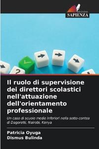Il ruolo di supervisione dei direttori scolastici nell'attuazione dell'orientamento professionale
