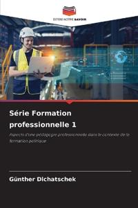 Série Formation professionnelle 1