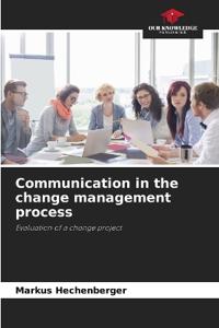 Communication in the change management process