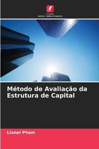 Método de Avaliação da Estrutura de Capital