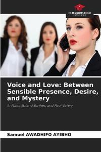 Voice and Love