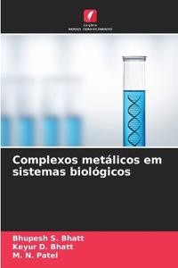 Complexos metálicos em sistemas biológicos