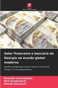 Setor financeiro e bancário da Geórgia no mundo global moderno