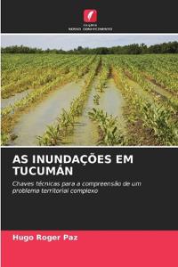 AS INUNDAÇÕES EM TUCUMÁN