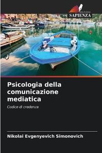 Psicologia della comunicazione mediatica
