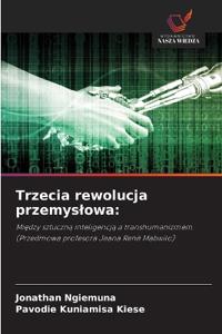 Trzecia rewolucja przemys¿owa: