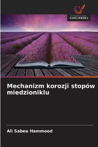 Mechanizm korozji stopów miedzioniklu