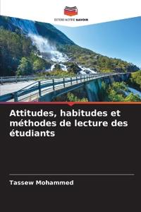 Attitudes, habitudes et méthodes de lecture des étudiants