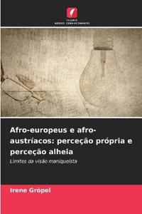 Afro-europeus e afro-austríacos: perceção própria e perceção alheia