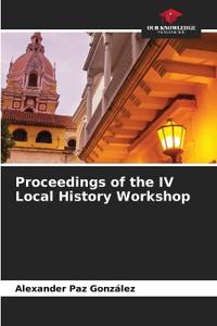 Proceedings of the IV Local History Workshop