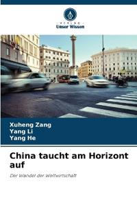 China taucht am Horizont auf