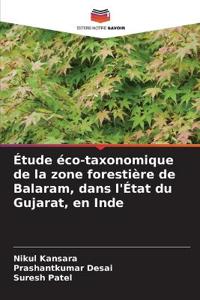 Étude éco-taxonomique de la zone forestière de Balaram, dans l'État du Gujarat, en Inde