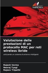 Valutazione delle prestazioni di un protocollo MAC per reti wireless ibride
