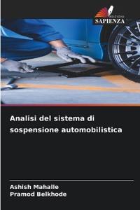 Analisi del sistema di sospensione automobilistica