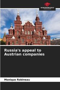 Russia's appeal to Austrian companies