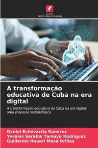 A transformação educativa de Cuba na era digital