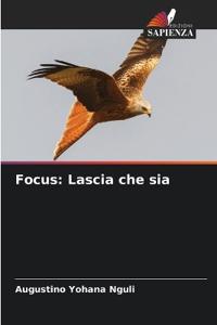 Focus