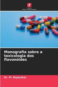 Monografia sobre a toxicologia dos flavonóides