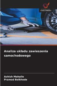 Analiza ukladu zawieszenia samochodowego