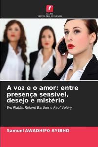 A voz e o amor