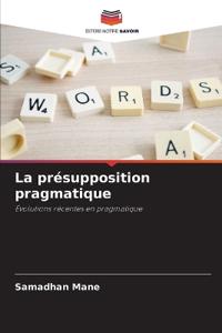 La présupposition pragmatique