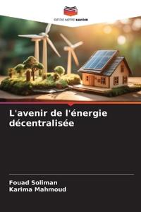 L'avenir de l'énergie décentralisée