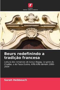 Beurs redefinindo a tradição francesa