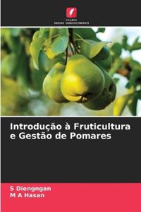 Introdução à Fruticultura e Gestão de Pomares