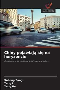 Chiny pojawiają się na horyzoncie