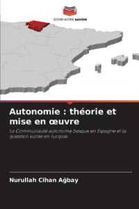 Autonomie : théorie et mise en ¿uvre