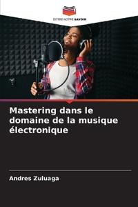 Mastering dans le domaine de la musique électronique