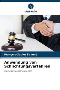 Anwendung von Schlichtungsverfahren
