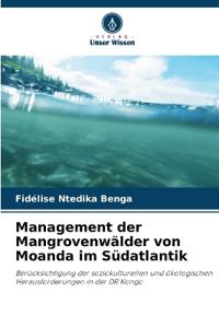 Management der Mangrovenwälder von Moanda im Südatlantik